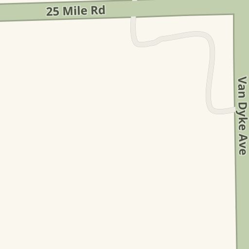 Driving directions to 25 Mile Road & Van Dyke Avenue - Waze